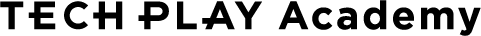 TECH PLAY Academy